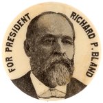 "FOR PRESIDENT RICHARD P. BLAND" 1896 DEMOCRATIC HOPEFUL BUTTON.