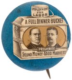 McKINLEY & ROOSEVELT "A FULL DINNER BUCKET" JUGATE BUTTON HAKE #3192.