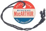 "GENERAL MacARTHUR REPUBLICAN FOR PRESIDENT" 1948 CARDSTOCK TAG.