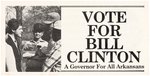 "VOTE FOR BILL CLINTON A GOVERNOR FOR ALL ARKANSANS" CAMPAIGN PALM CARD.