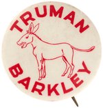 TRUMAN BARKLEY 1948 DONKEY MOTIF CAMPAIGN BUTTON HAKE #51.