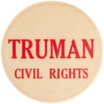 "TRUMAN CIVIL RIGHTS" 1948 CAMPAIGN BUTTON HAKE #53.