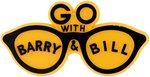 GOLDWATER: "GO WITH BARRY & BILL" FIGURAL HORNED RIMMED GLASSES BADGE.