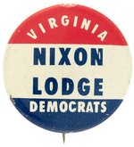 "VIRGINIA DEMOCRATS NIXON LODGE" 1960 LITHO BUTTON.