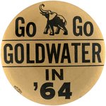 "GO GO GOLDWATER IN '64" ELEPHANT MOTIF SLOGAN BUTTON.