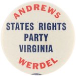 ANDREWS & WERDEL STATES RIGHTS PARTY VIRGINIA 1956 BUTTON W/ BLUE UNION BUG.