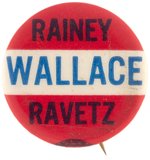 HENRY WALLACE "RAINEY RAVETZ" PROGRESSIVE PARTY COATTAIL BUTTON.