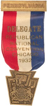 HOOVER: "PENNSYLVANIA DELEGATE" 1932 REPUBLICAN NATIONAL CONVENTION BADGE.
