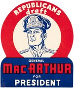 GENERAL Mac ARTHUR FOR PRESIDENT PAIR OF PRESIDENTIAL HOPEFULL BLOTTER & PORTRAIT STICKER.