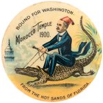 SHRINER RIDING ALLIGATOR "BOUND FOR WASHINGTON 1900" CONVENTION BUTTON.