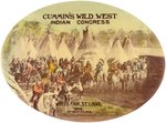 "CUMMIN'S WILD WEST/INDIAN CONGRESS/WORLD'S FAIR, ST. LOUIS/1904 LARGE CELLO OVAL W/EASEL.