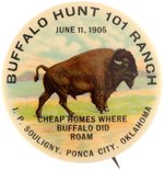 GERONIMO AND MILLER BROS. RELATED BUFFALO HUNT 101 RANCH PONCA CITY, OKLAHOMA REAL ESTATE DEALER BUTTON.