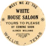 POCKET MIRROR FROM WHITE HOUSE SALOON IN  WALLIS TEXAS W/ INVITE TO MEET "ALONZO WILLIAMS".