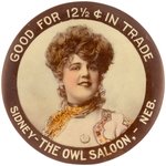 POCKET MIRROR " SIDNEY--THE OWL SALOON-- NEB./GOOD FOR 12 1/2¢ IN TRADE " C. 1905