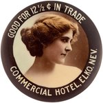 POCKET MIRROR "COMMERICAL HOTEL, ELKO, NV GOOD FOR 12 1/2¢ IN TRADE" RARITY FROM C. 1905.