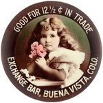 POCKET MIRROR "EXCHANGE BAR, BUENA VISTA, CO GOOD FOR 12 1/2¢ IN TRADE" C. 1905.