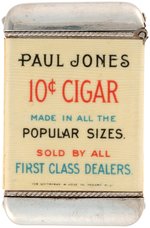 "FAMOUS PAUL JONES 10 ¢ CIGAR" REVOLUTIONARY WAR HERO MATCH SAFE FROM PHILADELPHIA TOBACCO FIRM.