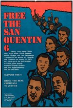 "FREE THE SAN QUENTIN 6" GRAPHIC CIVIL RIGHTS POSTER.