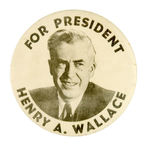 LARGE "FOR PRESIDENT HENRY A. WALLACE."