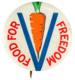 "FOOD FOR FREEDOM" DEPICTING CARROT AND VICTORY SYMBOL.