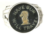 "HAVE GUN WILL TRAVEL" RING.