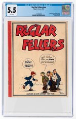 REG'LAR FELLERS #NN 1934 CGC 5.5 FINE-.