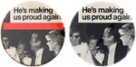 FORD "HE'S MAKING US PROUD AGAIN" PAIR OF 1976 CAMPAIGN BUTTONS.