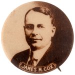 "JAMES M. COX" SCARCE SEPIA TONED 1920 CAMPAIGN PORTRAIT BUTTON.