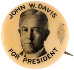"JOHN W. DAVIS FOR PRESIDENT" SCARCE 1924 PORTRAIT BUTTON.