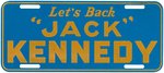 "LET'S BACK 'JACK' KENNEDY" RARE 1960 CAMPAIGN LICENSE PLATE ATTACHMENT.