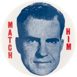 NIXON "MATCH HIM" EXTREMLY RARE FLOATING HEAD PORTRAIT BUTTON.