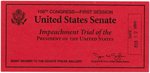 CLINTON IMPEACHMENT TICKET DATED "FEB. 12, 1999" THE DAY OF AQUITTAL.