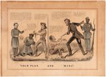 LINCOLN "YOUR PLAN AND MINE" 1864 HAND COLORED CARTOON PRINT.