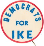 "DEMOCRATS FOR IKE" RARE EISENHOWER CAMPAIGN BUTTON.