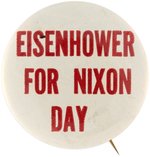 "EISENHOWER FOR NIXON DAY" RARE 1960 CAMPAIGN BUTTON.