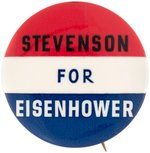 "STEVENSON FOR EISENHOWER" RARE IKE CAMPAIGN BUTTON.