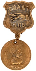 "GRANT CLUB" CIGAR IN HAND BADGE SUSPENDING 1872 CAMPAIGN TOKEN.