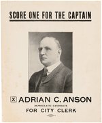 CAP ANSON (HOF) "SCORE ONE FOR THE CAPTAIN" 1905 CITY CLERK CAMPAIGN POSTER.