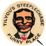 FAMOUS CONEY ISLAND LOGO BUTTON PROMOTING "TILYOU'S STEEPLECHASE FUNNY PLACE".