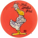 ROCK GROUP GREAT SPECKLED BIRD LOGO BUTTON DESIGNED C. 1970  BY WALT KELLY.