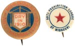MISSOURI "ANTI-SALOON LEAGUE" AND "ANTI-PROHIBITION LEAGUE" PAIR OF BUTTONS.