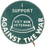 "I SUPPORT VIETNAM VETERANS AGAINST THE WAR" BUTTON.