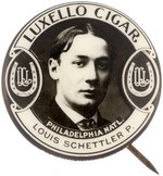 1910 P13 LUXELLO CIGAR LOUIS SCHETTLER P. BUTTON.