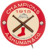 1915 (DATE VARIETY) CHAMPIONS BOSTON RED SOX BUTTON.