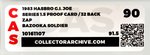 G.I. JOE - BAZOOKA SOLDIER ZAP SERIES 1.5/32 BACK PROOF CARD CAS 90.