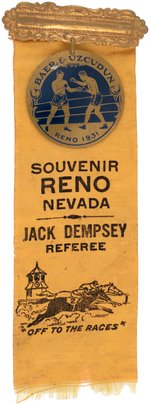 1931 JACK DEMPSEY NAMED REFEREE RIBBON BADGE FOR MAX BAER VS.  PAULINO UZCUDUN IN  RENO, NV.