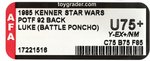 STAR WARS: THE POWER OF THE FORCE - LUKE SKYWALKER (BATTLE PONCHO) 92 BACK AFA UNCIRCULATED U75+ Y-EX+/NM.