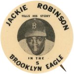 1949 JACKIE ROBINSON (HOF) BROOKLYN EAGLE NEWSPAPER BUTTON- RARE "S" VARIANT.