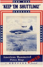 WWII HOMEFRONT "KEEP 'EM SHUTTLING!" KOPPERS PISTON RING POSTER.