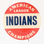 "INDIANS AMERICAN LEAGUE CHAMPIONS."